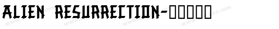 Alien Resurrection字体转换